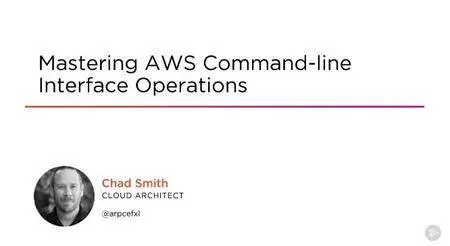 Mastering AWS Command-line Interface Operations