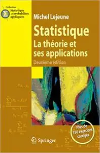 Statistique. La théorie et ses applications