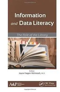 Information and Data Literacy: The Role of the Library (Repost)