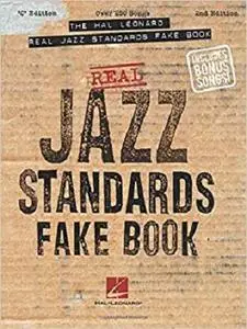 The Hal Leonard Real Jazz Standards Fake Book: C Edition (Fake Books)