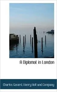 A Diplomat in London