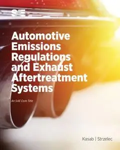 Automotive Emissions Regulations and Exhaust Aftertreatment Systems