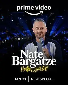 Nate Bargatze: Hello World (2023)