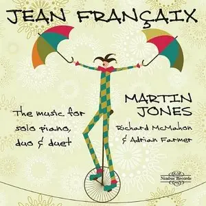 Jean Francaix – The Music for Solo Piano, Duo and Duet (2012)