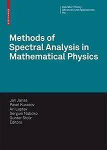 Methods of Spectral Analysis in Mathematical Physics: Conference on Operator Theory, Analysis and Mathematical Physics (OTAMP)