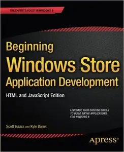 Beginning Windows Store Application Development: HTML and JavaScript Edition (repost)