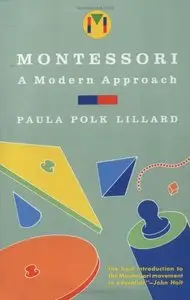 Montessori: A Modern Approach