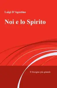 Noi e lo Spirito