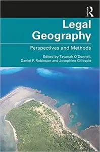 Legal Geography: Perspectives and Methods