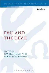 Evil and the Devil (Library of New Testament Studies)
