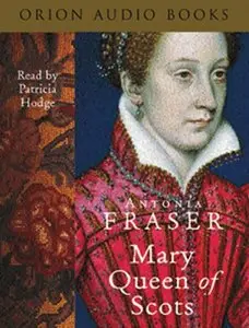 Mary Queen Of Scots (Audiobook)