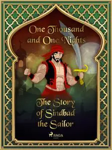 «The Story of Sindbad the Sailor» by One Nights, One Thousand