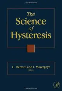 The Science of Hysteresis