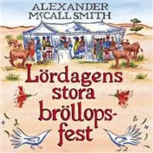 «Lördagens stora bröllopsfest» by Alexander McCall Smith