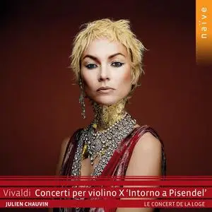 Julien Chauvin, Le Concert de la Loge - Antonio Vivaldi: Concerti per violino X 'Intorno a Pisendel' (2022)