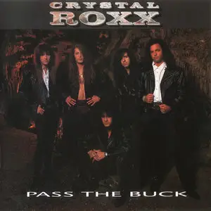 Crystal Roxx - Pass The Buck (1992)