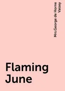 «Flaming June» by None
