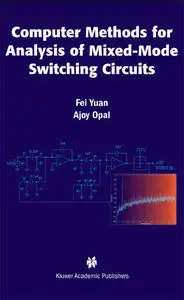 Computer Methods for Analysis of Mixed-Mode Switching Circuits by Yuan Fei [Repost]