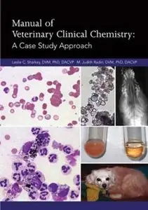 Manual of Veterinary Clinical Chemistry [Repost]