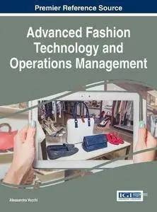 Advanced Fashion Technology and Operations Management