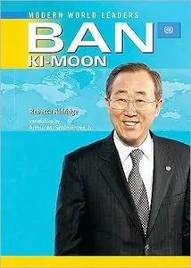 Ban Ki-Moon (Modern World Leaders) (repost)