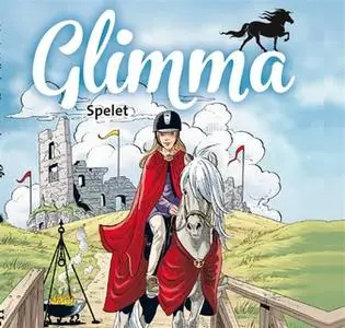 «Glimma - Spelet» by Marie Helleday-Ekwurtzel
