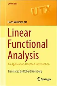 Linear Functional Analysis: An Application-Oriented Introduction (Repost)