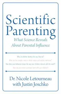 «Scientific Parenting» by Nicole Letourneau