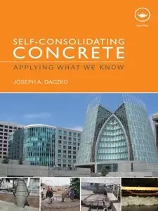 Self-Consolidating Concrete: Applying what we know
