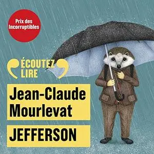 Jean-Claude Mourlevat, "Jefferson"