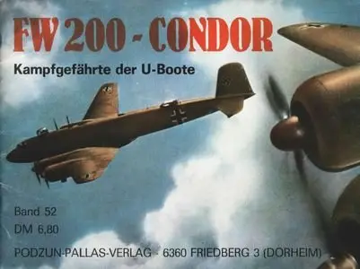 FW 200 - Condor. Kampfgefährte der U-Boote (Waffen-Arsenal Band 52) (Repost)
