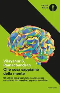 Vilayanur S. Ramachandran - Che cosa sappiamo della mente