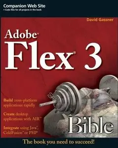 Flex 3 Bible (With Source Code)