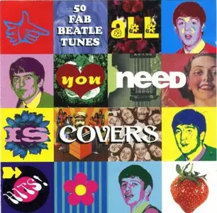 VA - All You Need Is Covers: The Songs of The Beatles (1999)