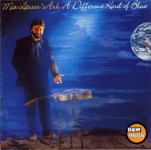 Max Lässer's Ark - A Different Kind Of Blue