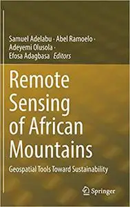 Remote Sensing of African Mountains: Geospatial Tools Toward Sustainability