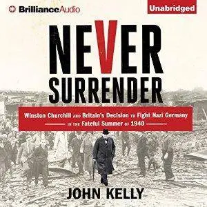 Never Surrender (Audiobook)