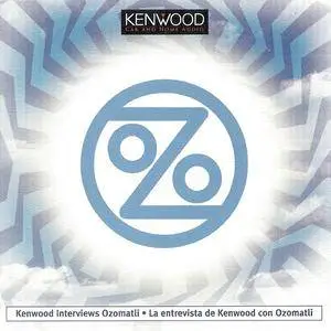 Ozomatli - Kenwood Interviews Ozomatli (US promo CD) (1999) {Kenwood}