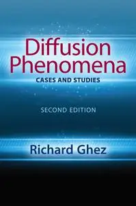 Diffusion Phenomena: Cases and Studies: Second Edition (Dover Books on Chemistry), 2nd Edition