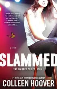 «Slammed» by Colleen Hoover