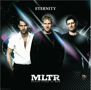 Michael Learns to Rock - Eternity