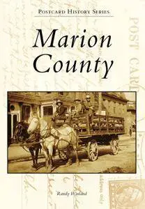 Marion County (Postcard History Series)