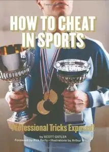 How to Cheat in Sports: Professional Tricks Exposed!