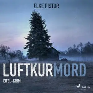 «Luftkurmord» by Elke Pistor