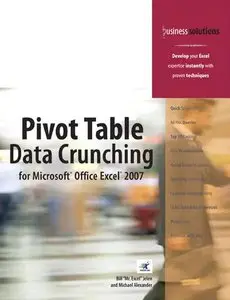 Pivot Table Data Crunching for Microsoft Office Excel 2007 (Business Solutions)