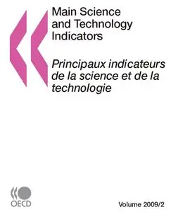 Main Science and Technology Indicators / Principaux indicateurs  de la science et de la  technologie. Volume 2009 Issue 2