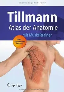 Atlas der Anatomie des Menschen: mit Muskeltrainer (repost)
