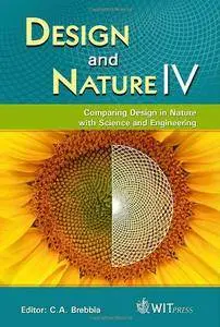 Design and Nature IV : Comparing Design in Nature with Science and Engineering