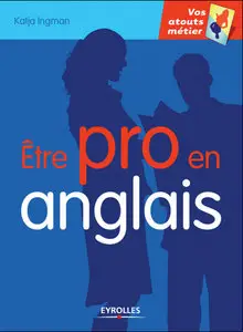 Katia Ingman, "Etre pro en anglais" (repost)