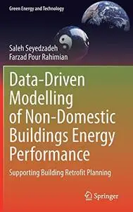 Data-Driven Modelling of Non-Domestic Buildings Energy Performance: Supporting Building Retrofit Planning